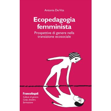 Ecopedagogia femminista. Prospettive di genere nella transizione ecosociale