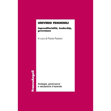 Universi femminili. Imprenditorialità, leadership, governance