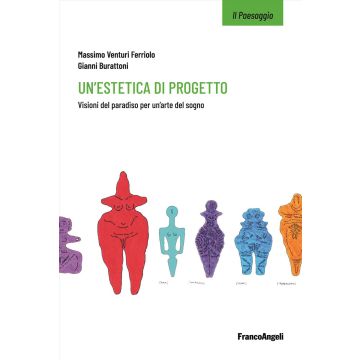 Un'estetica di progetto. Visioni del paradiso per un'arte del sogno