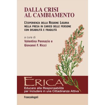 Dalla crisi al cambiamento. L'esperienza della Regione Liguria nella presa in carico delle persone con disabilità e fragilità