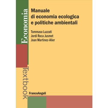 Manuale di economia ecologica e politiche ambientali