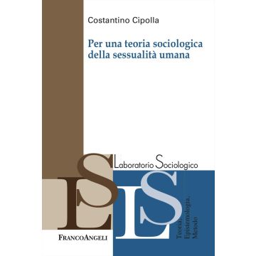 Per una teoria sociologica della sessualità umana