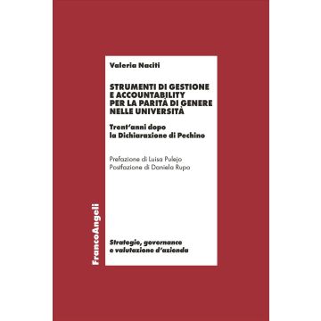 Strumenti di gestione e accountability per la parità di genere nelle università. Trent'anni dopo la Dichiarazione di Pechino