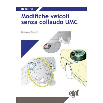 Modifiche veicoli senza collaudo UMC 2024 (Biagetti - Egaf)