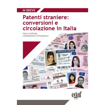Patenti straniere: conversioni e circolazione in Italia - Egaf
