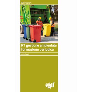 Rt gestione ambientale. Formazione periodica (Bracchetti, Onori - Egaf)