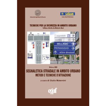 Segnaletica stradale in ambito urbano metodi e tecniche d'attuazione