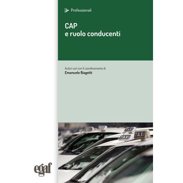CAP. Teoria e quiz e ruolo del conducente 2024 - Egaf
