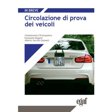 Circolazione di prova dei veicoli - 2024 Egaf