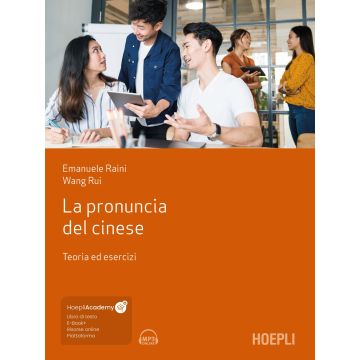 La pronuncia del cinese. Teoria ed esercizi. Con file audio MP3