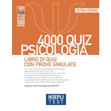 Hoepli test. 4000 quiz psicologia. Libro di quiz con prove simulate