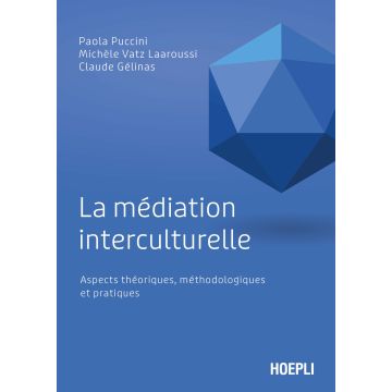 La médiation interculturelle. Aspects théoriques, méthodologiques et pratiques