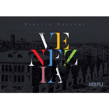 Venezia. Ediz. illustrata