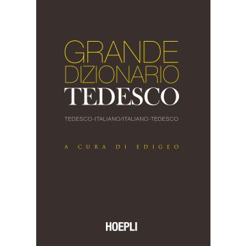 Grande dizionario tedesco. Tedesco-Italiano Italiano-Tedesco. Ediz. bilingue