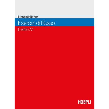 Esercizi di russo. Livello A1 del Quadro Comune Europeo di Riferimento per le Lingue