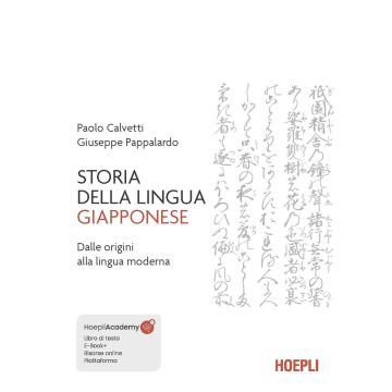Storia della lingua giapponese. Dalle origini alla lingua moderna. Con espansione online