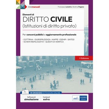 Elementi di diritto civile (Istruzioni di diritto privato) 2023. Per concorsi pubblici e aggiornamento professionale. Con espansione online. Con software di simulazione
