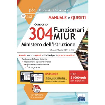 Manuale Concorso 304 Funzionari MIUR. Teoria e test per la prova preselettiva. Con software di simulazione. Con videocorso