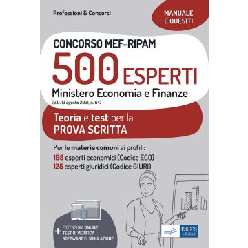 500 esperti ministero economia e finanze mef concorso libro teoria e test per la prova scritta edises