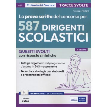 La prova scritta del concorso per 587 dirigenti scolastici. Quesiti svolti con risposte sintetiche. Con espansione online - P&C 4.8 Edises 2024