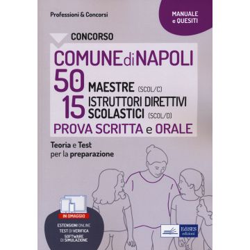Concorso comune Napoli scuola 50 maestre + 15 istruttori. Con estensioni online. Con software di simulazione. Con test di verifica