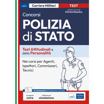 Test attitudinali e di personalità per la Polizia di Stato. Per i concorsi in tutti i ruoli tecnici e operativi. Con software di simulazione