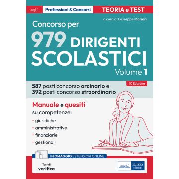 Concorso per dirigente scolastico. Con espansione online. Vol. 1: Manuale e quesiti. Competenze giuridiche, amministrative, finanziarie e gestionali del DS