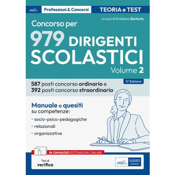 Il Concorso per Dirigente Scolastico. Competenze socio-psico-pedagogiche, relazionali e organizzative del DS. Con espansione online. Vol. 2