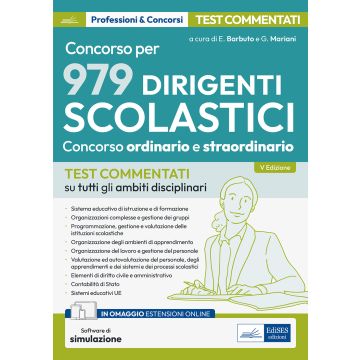 Concorso per dirigente scolastico. Test commentati su tutti gli ambiti disciplinari. Con software di simulazione