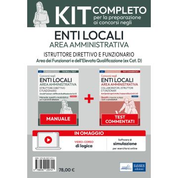 Kit concorsi per Istruttore direttivo e Funzionario negli enti locali. Area amministrativa. 2024 Con software di simulazione
