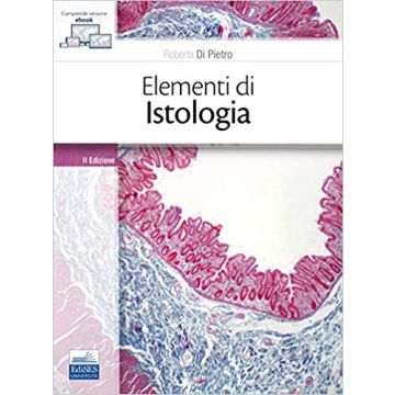 Elementi di Istologia 2/ed. [Di Pietro - Edises]