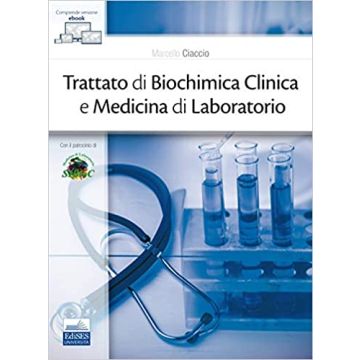 CIACCIO TRATTATO DI BIOCHIMICA CLINICA E MEDICINA DI LABORATORIO EDISES