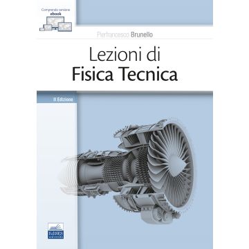 Lezioni di fisica tecnica 2/ed. [Brunello - Edises]