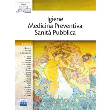 Igiene, medicina preventiva, sanità pubblica 2/ed. + ebook (Barbuti Salvatore; Fara Gaetano M.; Giammanco Giuseppe - Edises)