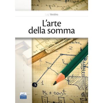 L'arte della somma (Verolino Luigi - Edises)