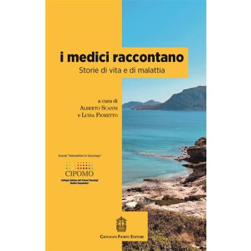 I medici raccontano. Storie di vita e di malattia