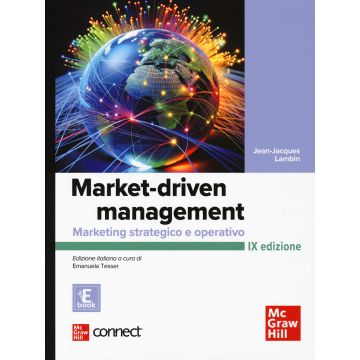 Market-driven management. Marketing strategico e operativo. Con connect 9/ed. [Lambin - McGraw-Hill Italia]