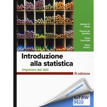 Introduzione alla statistica. Imparare dai dati 3/ed.  (Pelosi, Sandifer, Cerchiello - McGraw-Hill)