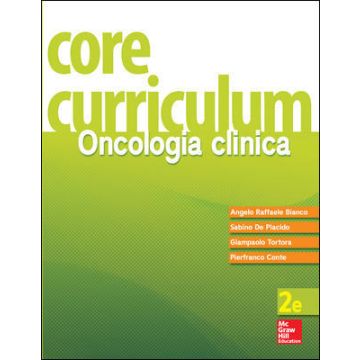 Oncologia clinica - Core Curriculum 2/ED.  Bianco Angelo R.; De Placido Sabino; Tortora Giampaolo; Conte Pierfranco  McGraw-Hill Italia  9788838639845