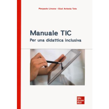 Manuale TIC. Per una didattica inclusiva