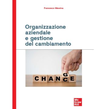 Organizzazione aziendale e gestione del cambiamento
