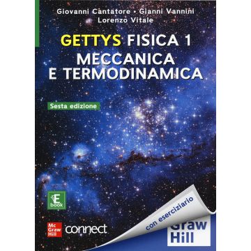 Gettys fisica. Con Connect. Con ebook. Vol. 1: Meccanica e termodinamica