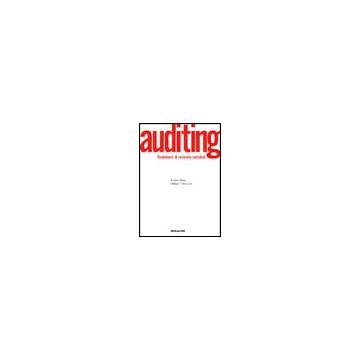 Auditing. Fondamenti Di Revisione Contabile