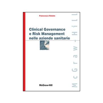Clinical Governance E Risk Management Nelle Aziende Sanitarie