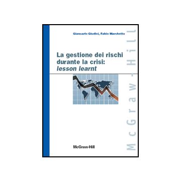 Gestione Dei Rischi Durante La Crisi: Lesson Learnt
