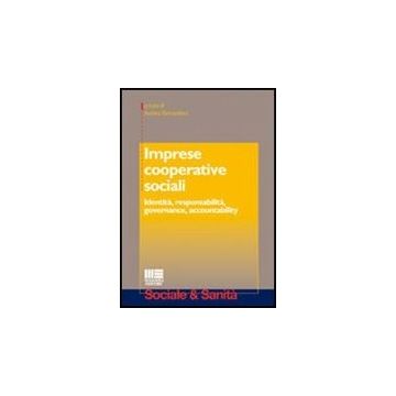 Imprese Cooperative Sociali. Identita, Responsabilita, Governance, Accountabilit Accountability