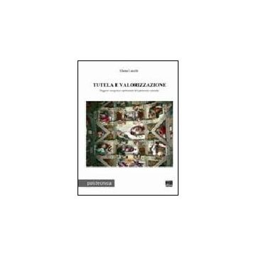 Tutela E Valorizzazione