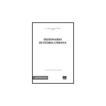 Dizionario Di Storia Urbana