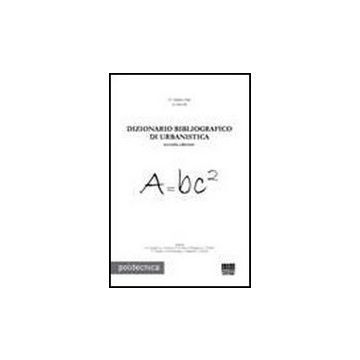 Dizionario Bibliografico Di Urbanistica