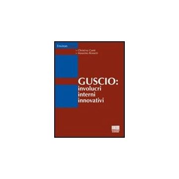 Guscio: Involucri Interni Innovativi